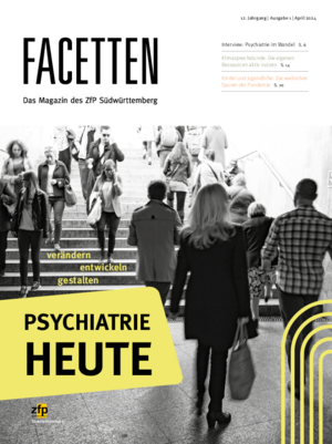 Facetten - April 2024 - Psychiatrie heute 